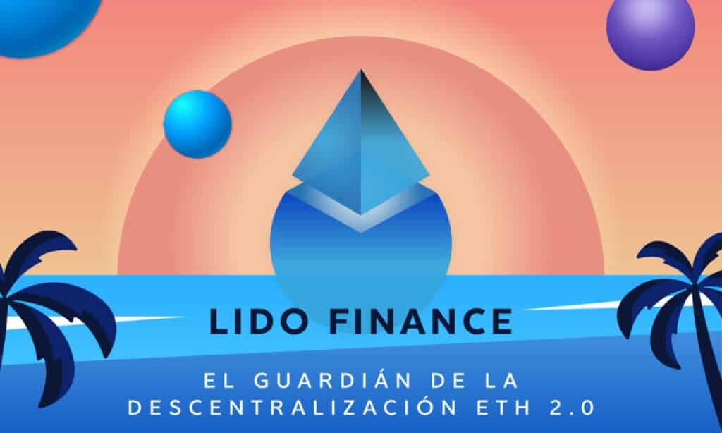 Lido Finance - Descentralización ETH 2.0