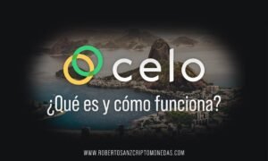 Celo crypto que es y como funciona