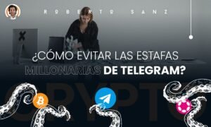 Cómo evitar las estafas millonarias de Telegram
