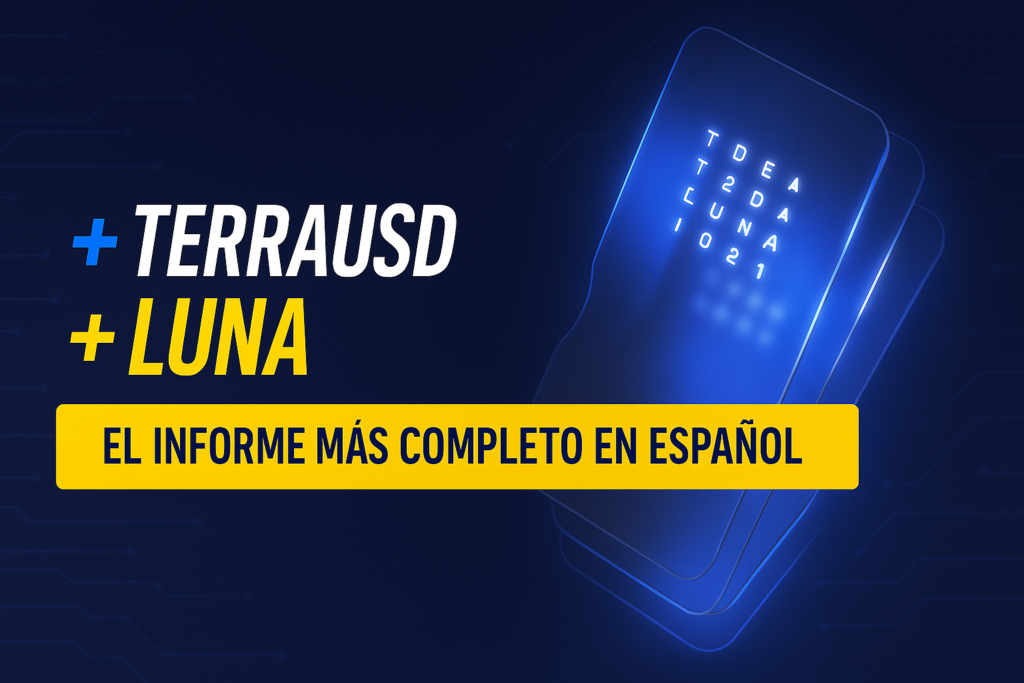 terraUSD UST LUNA informe en español